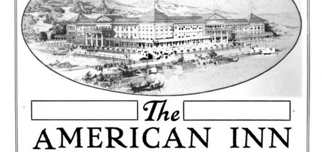 Text on Ad: The American Inn Lewis and Clark Centennial Exposition Portland, Oregon. The Only Hotel Within Exposition Grounds.