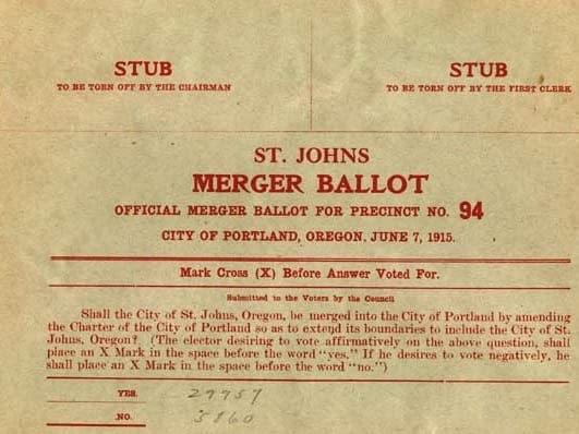 The Ballot is not high resolution the paper has antiqued -yellowed - the type face is red. There are two rip away stub portions on on each top corner. Large font St. Jhins MERGER BALLOT official merger ballot for precinct no 94 City of Portland Oregon June 7 1923. This orginal image has a tally of the votes in pencil Yes votes very blurry so these are guesses 27,737 no votes 5160