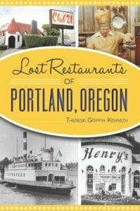 Lost Restaurants of Portland-Oregon under a large block of image for the title that resembles a restaurant sign are four images of lost restaurants they are very cropped Lower left is a steam boat lower right you can see the a round building with the word Henry's it was once on NW 23rd building is also lost